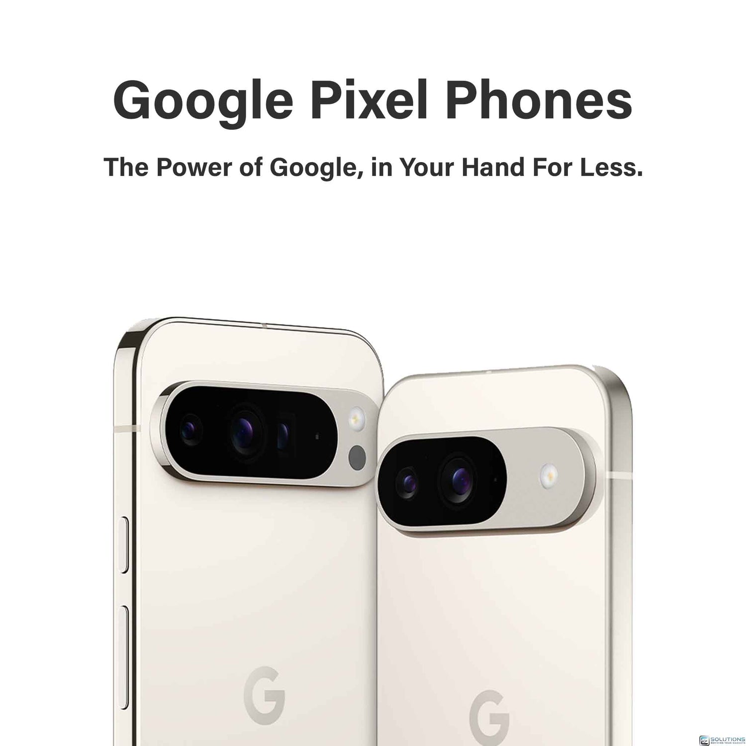 Google Pixel Phones Collection for less price